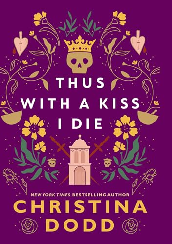 Thus With a Kiss I Die (Daughter of Montague, 2)