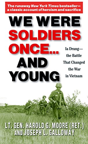 We Were Soldiers Once...and Young: Ia Drang - The Battle That Changed the War in Vietnam