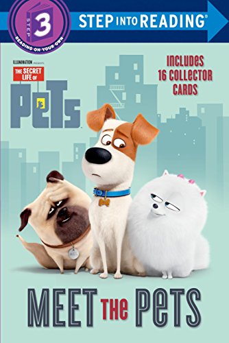 Meet the Pets (Secret Life of Pets) (Step into Reading)