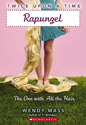 Twice Upon a Time #1: Rapunzel, The One With All the Hair