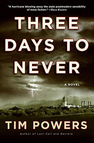 Three Days to Never: A Novel