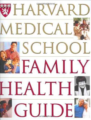 Harvard Medical School Family Health Guide