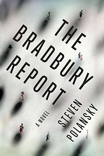 The Bradbury Report: A Novel