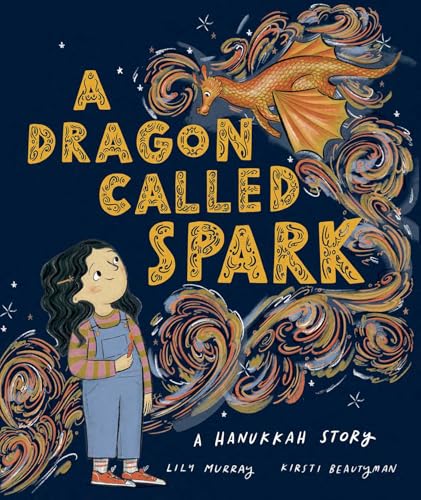 Dragon Called Spark: A Hanukkah Story