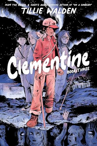 Clementine Book Three (3)