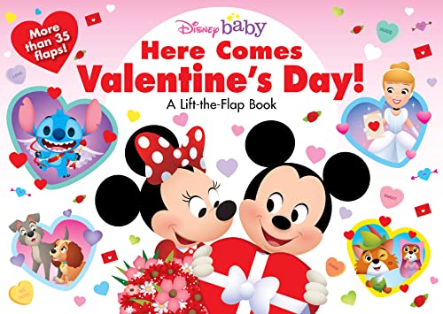 Disney Baby: Here Comes Valentine's Day!: A Lift-the-Flap Book
