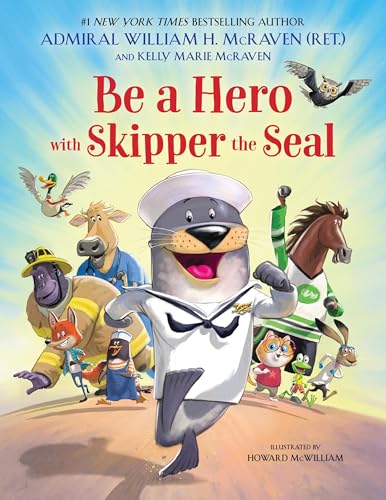 Be a Hero with Skipper the Seal (Skipper the Seal, 2)