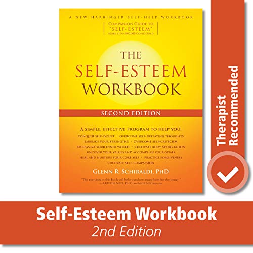 The Self-Esteem Workbook (A New Harbinger Self-Help Workbook)