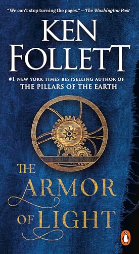 The Armor of Light: A Novel (Kingsbridge)