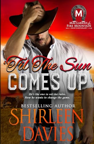 'Til the Sun Comes Up (MacLarens of Fire Mountain Contemporary)