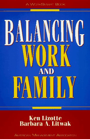 Balancing Work and Family (The Worksmart Series)