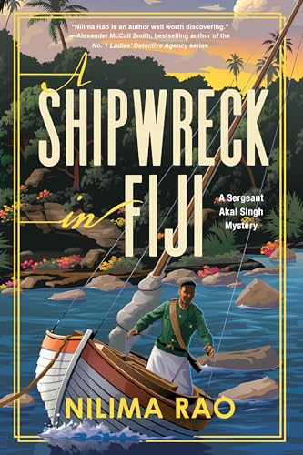 A Shipwreck in Fiji (A Sergeant Akal Singh Mystery)