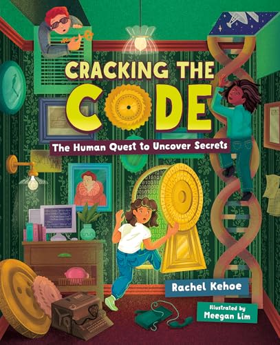 Cracking the Code: The Human Quest to Uncover Secrets (Orca Timeline, 11)