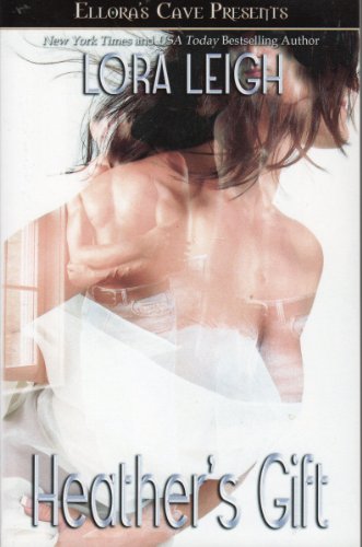 Heather's Gift (Men of August, Book 3)