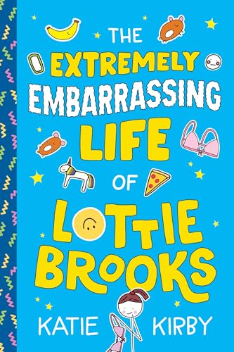 The Extremely Embarrassing Life of Lottie Brooks