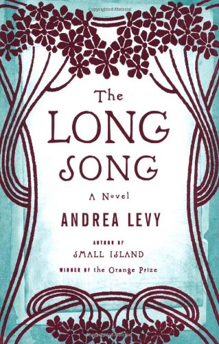 The Long Song: A Novel