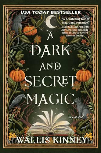 A Dark and Secret Magic: A Novel
