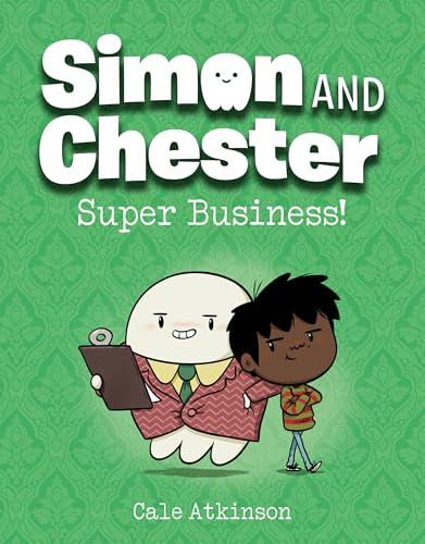 Super Business! (Simon and Chester Book #6)