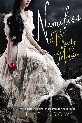 Nameless: A Tale of Beauty and Madness (Tales of Beauty and Madness)