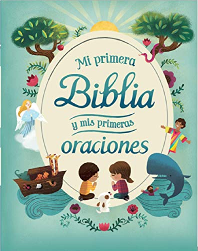 Mi primera biblia y mis primeras oraciones/ My First Bible and My First Prayers (Spanish Edition)