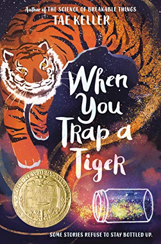 When You Trap a Tiger (Boston Globe-Horn Book Honors (Awards))