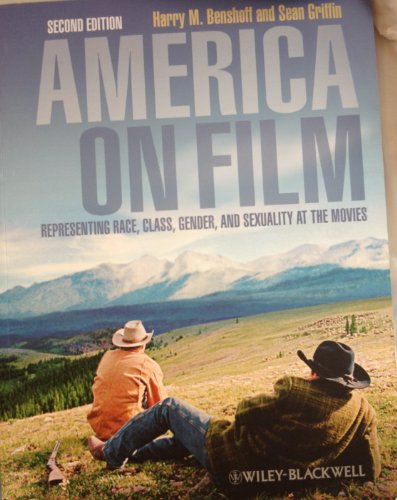 America on Film: Representing Race, Class, Gender, and Sexuality at the Movies, Second Edition