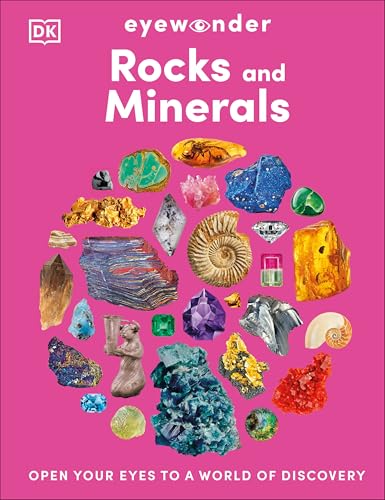 Eyewonder Rocks and Minerals: Open Your Eyes to a World of Discovery