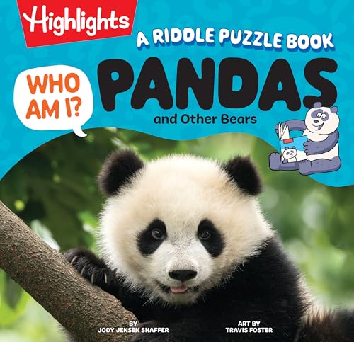 Who Am I? Pandas and Other Bears: Bear Riddle and Picture Book for Kids with Fun Animal Facts, Visual Puzzles and Guessing Games Made for Young Readers 4-8