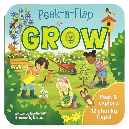 Peek-a-Flap Grow Children's Lift-a-Flap Board Book - Teaching Children How All Things in the World Grow - Small to Large, Short to Tall, Little to Big!