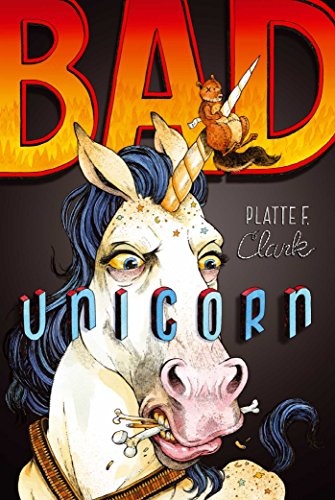Bad Unicorn (The Bad Unicorn Trilogy)