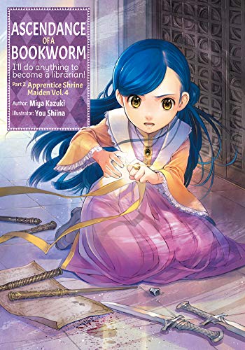 Ascendance of a Bookworm: Part 2 Volume 4 (Ascendance of a Bookworm: Part 2 (light novel), 7)