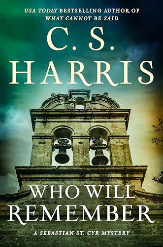 Who Will Remember (Sebastian St. Cyr Mystery)
