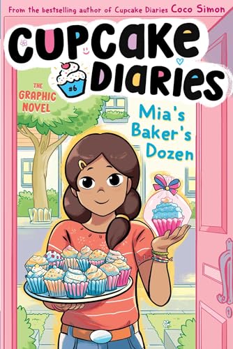 Mia's Baker's Dozen The Graphic Novel (6) (Cupcake Diaries: The Graphic Novel)