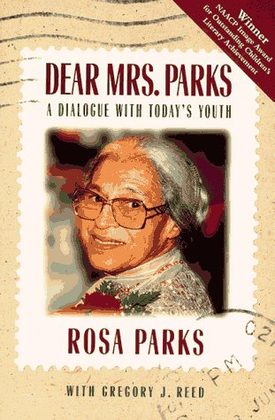 Dear Mrs. Parks: A Dialogue with Today's Youth