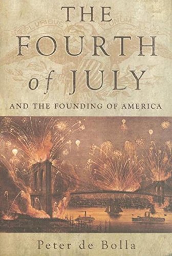 The Fourth of July: and the Founding of America