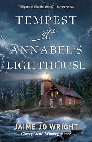Tempest at Annabel's Lighthouse: (A Dual Timeline Gothic Mystery and Suspense Novel Set in a Small Town)