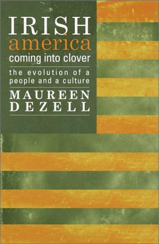 Irish America: Coming Into Clover