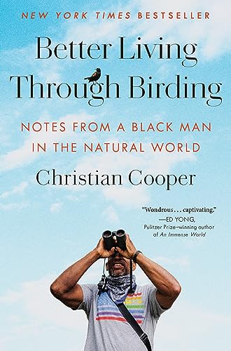 Better Living Through Birding: Notes from a Black Man in the Natural World