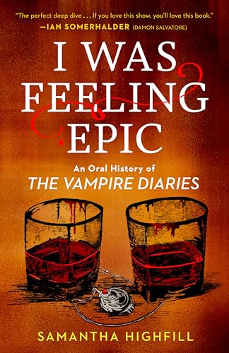 I Was Feeling Epic: An Oral History of The Vampire Diaries
