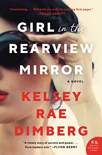 Girl in the Rearview Mirror: A Novel