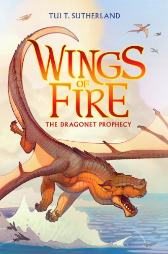 Wings of Fire Book One: The Dragonet Prophecy
