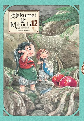 Hakumei & Mikochi: Tiny Little Life in the Woods, Vol. 12 (Volume 12) (Hakumei & Mikochi, 12)