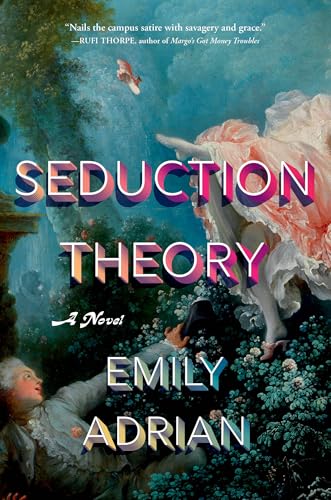 Seduction Theory: A Novel