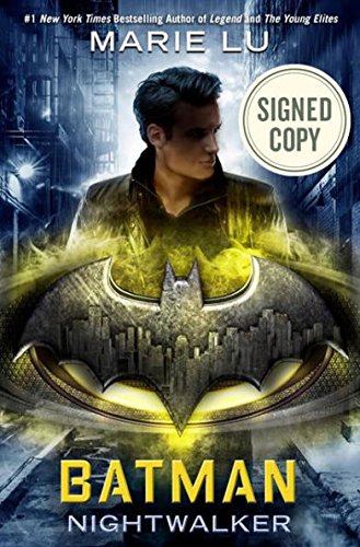 'Batman: Nightwalker' signed/autographed by Marie Lu - First Edition (DC Icons Series #2)