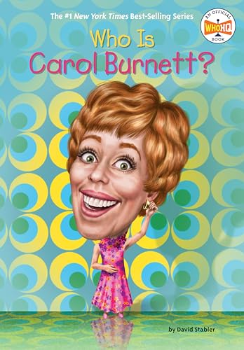 Who Is Carol Burnett? (Who Was?)