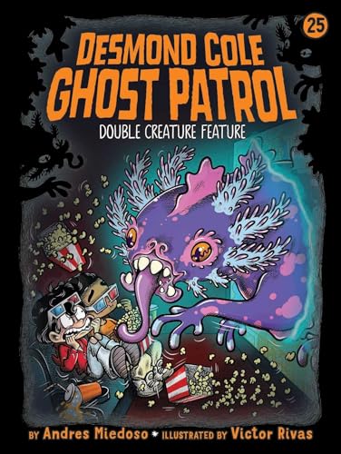 Double Creature Feature (Desmond Cole Ghost Patrol)