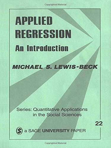 Applied Regression: An Introduction (Quantitative Applications in the Social Sciences)