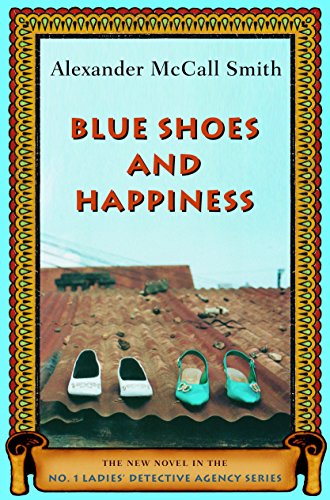 Blue Shoes and Happiness (No. 1 Ladies Detective Agency, Book 7)