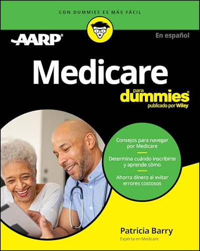 Medicare Para Dummies (Para dummies: Con dummies es mas facil) (Spanish Edition)