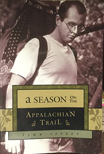 A Season on the Appalachian Trail